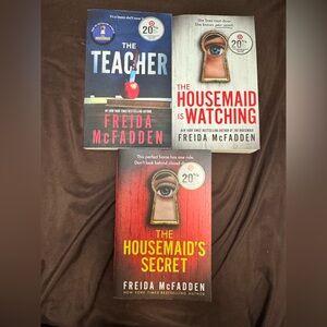 Freida McFadden- The Teacher, The Housemaid is Watching, The Housemaid's Secret